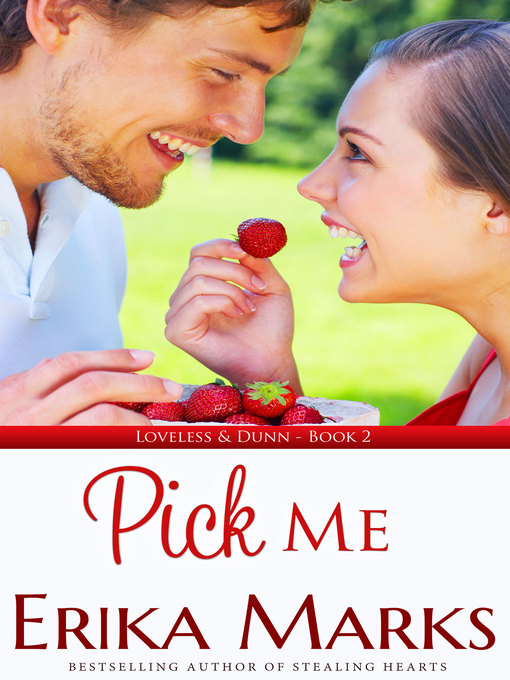 Title details for Pick Me by Erika Marks - Available